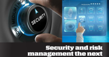 Security and Risk Management the Next Evolution
