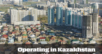Operating in Kazakhstan – What are the Threats?
