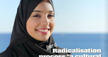 Radicalisation Process “A Cultural and Religious Insight”
