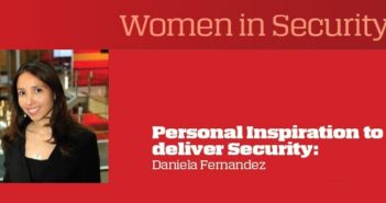 Personal Inspiration to deliver Security: Daniela Fernandez